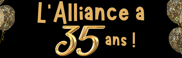 L'Alliance en bref : 35 ans !